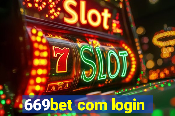 669bet com login